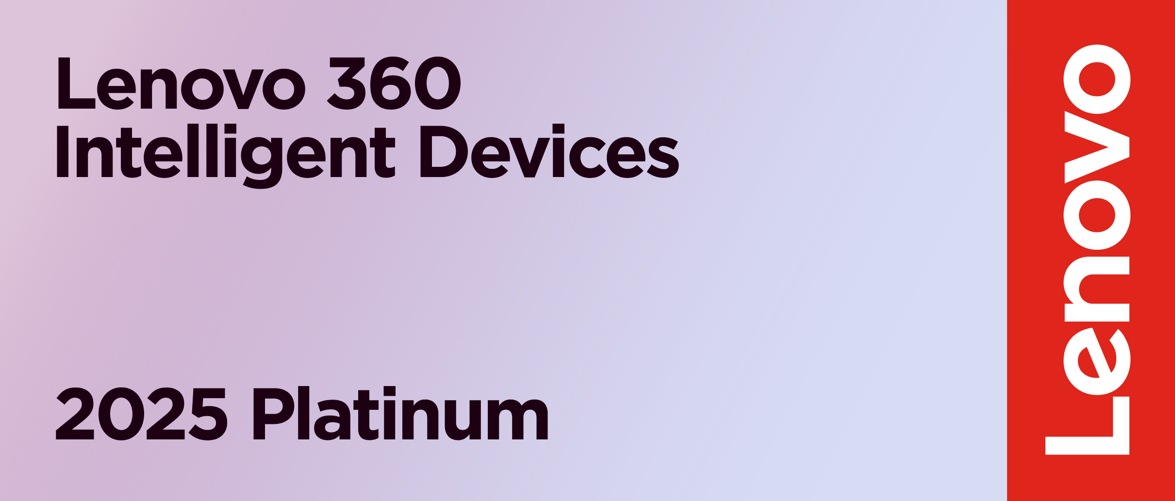 Lenovo360 Intelligent Devices 2025 Platinum Partner